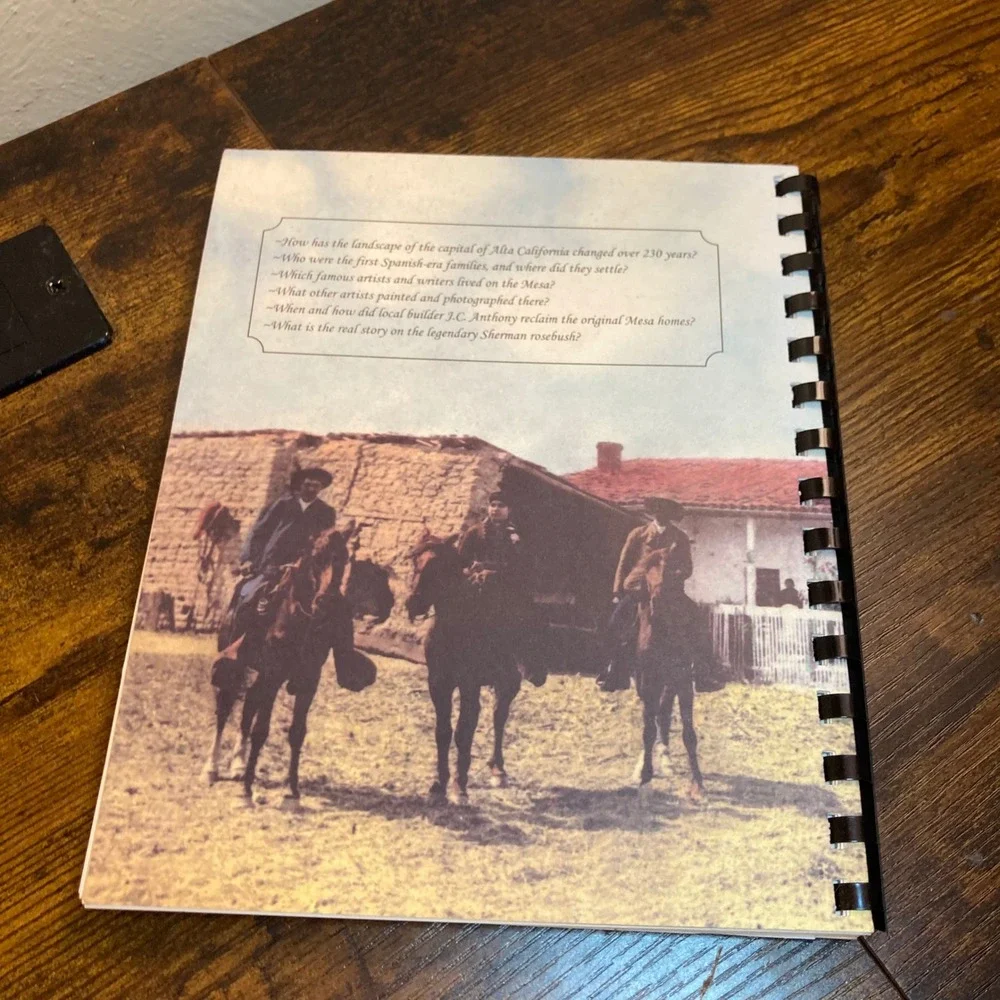 The Monterey Mesa Oldest Neighborhood in California Burton-Carvajal History Book
